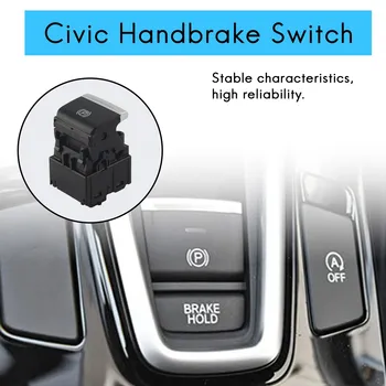 35355-TBA-A01 a Honda Civic 2016-2018 Elektronikus Automata kézifék Gomb kézifék Kapcsolót Auto Accessorie