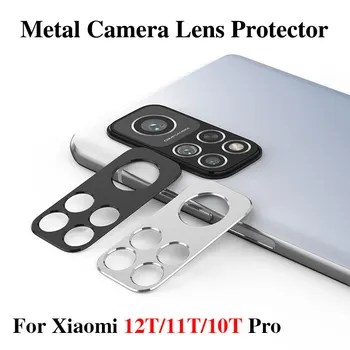 A Xiaomi Mi 12T 11T 10T Pro Kamera képernyő Védő A Mi11T 11TPro Fém Gyűrű, Kamera, Védelmi Üres Üveg nélkül