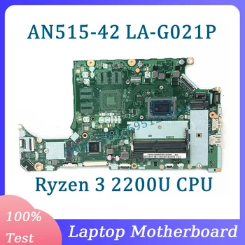 DH5JV LA-G021P A Ryzen 3 2200U CPU-Alaplap Az Acer Aspire AN515-42 A315-41 Laptop Alaplap 100% - Os Teljes Vizsgált Jól Működik