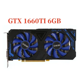 GALAXY GTX 1660 Ti GeForce GTX 1660 Ti 6G GDDR6 192bit DVI HDMI, DP Grafikus Kártya GPU Támogatása AMD Intel Desktop Alaplap CPU