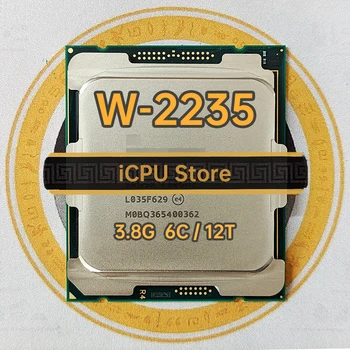 W-2235 SRGVA 3.8 GHz-es 6Cores 12Threads 8.25 MB 130W LGA2066 C422