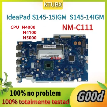 NM-C111 Alaplap.A Lenovo IdeaPad S145-15IGM S145-14IGM Laptop Alaplap.A CPU N4100 N4000 N5000 DDR4 100% - os Teszt OK